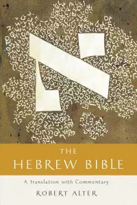 The Hebrew Bible - Robert Alter